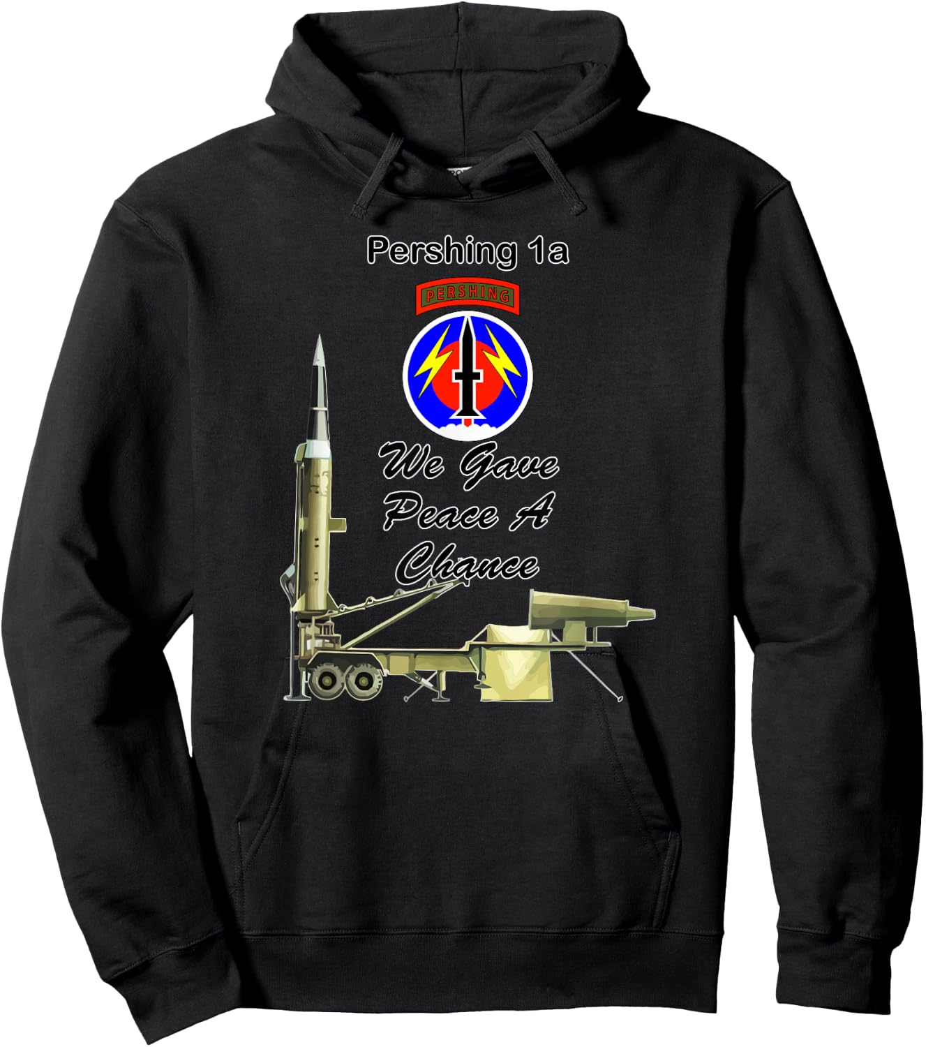 56th FA Pershing 1a We Gave Peace a Chance on front design Hoodie - Hoodie | Black