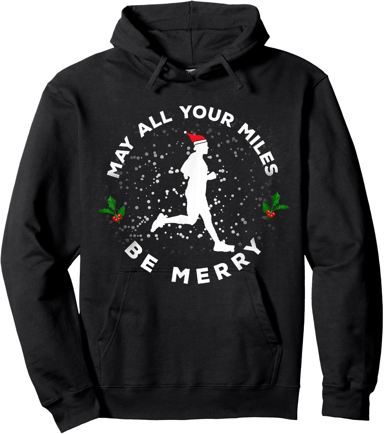 May All Your Miles Be Merry Running Gift Christmas Hoodie - Hoodie | Black