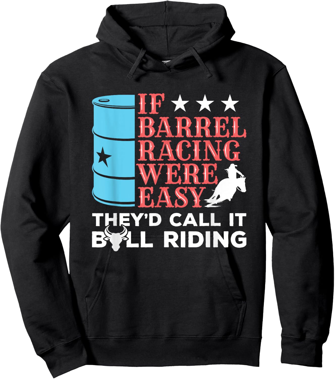 If Barrel Racing Were Easy - Arena Barrel Racing Hoodie - Hoodie | Black