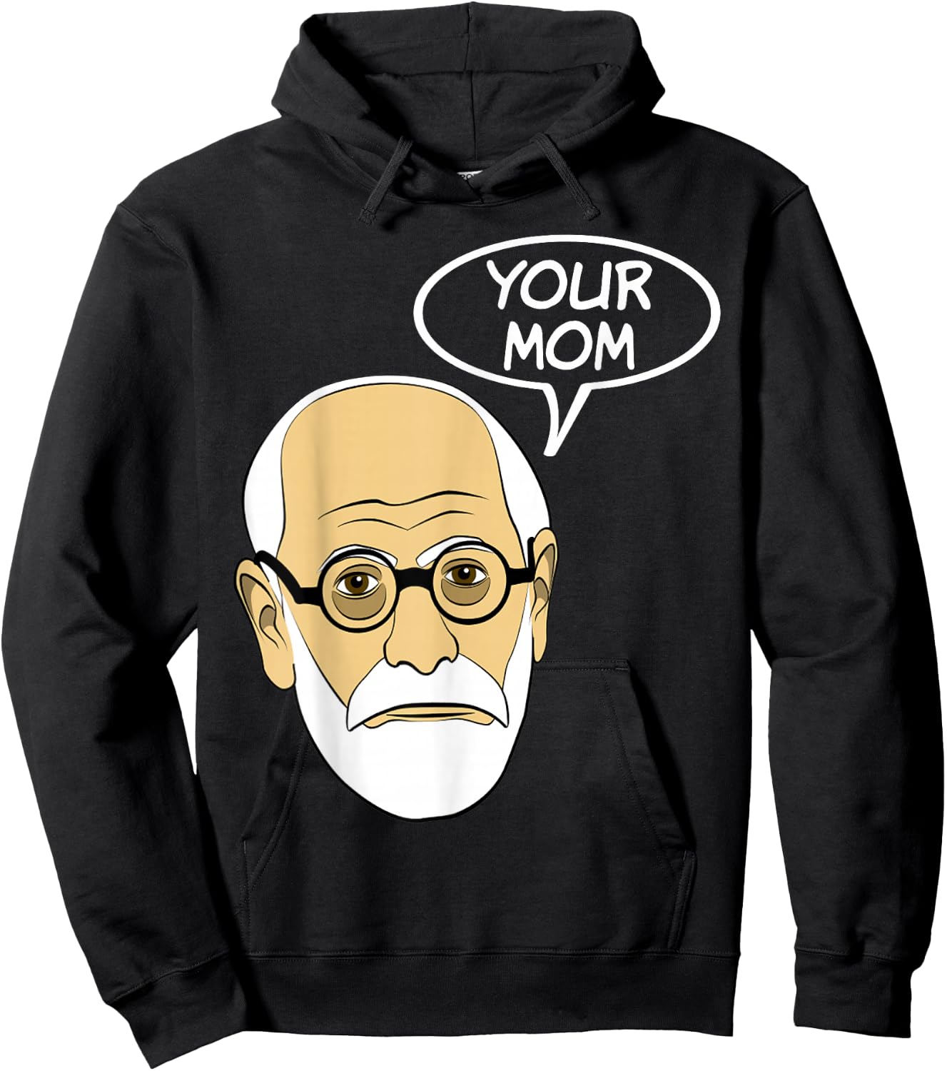Your Mom Funny Psychoanalysis Psychology Geek T Shirt Hoodie - Hoodie | Black