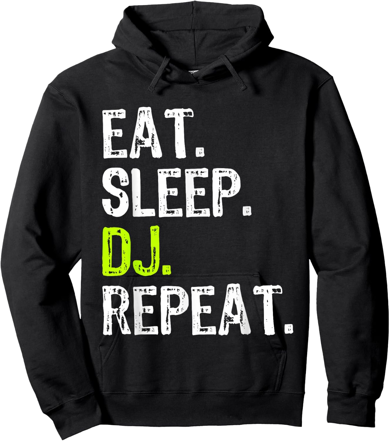 Eat Sleep DJ Repeat Disc Jockey DeeJay Funny Hoodie - Hoodie | Black