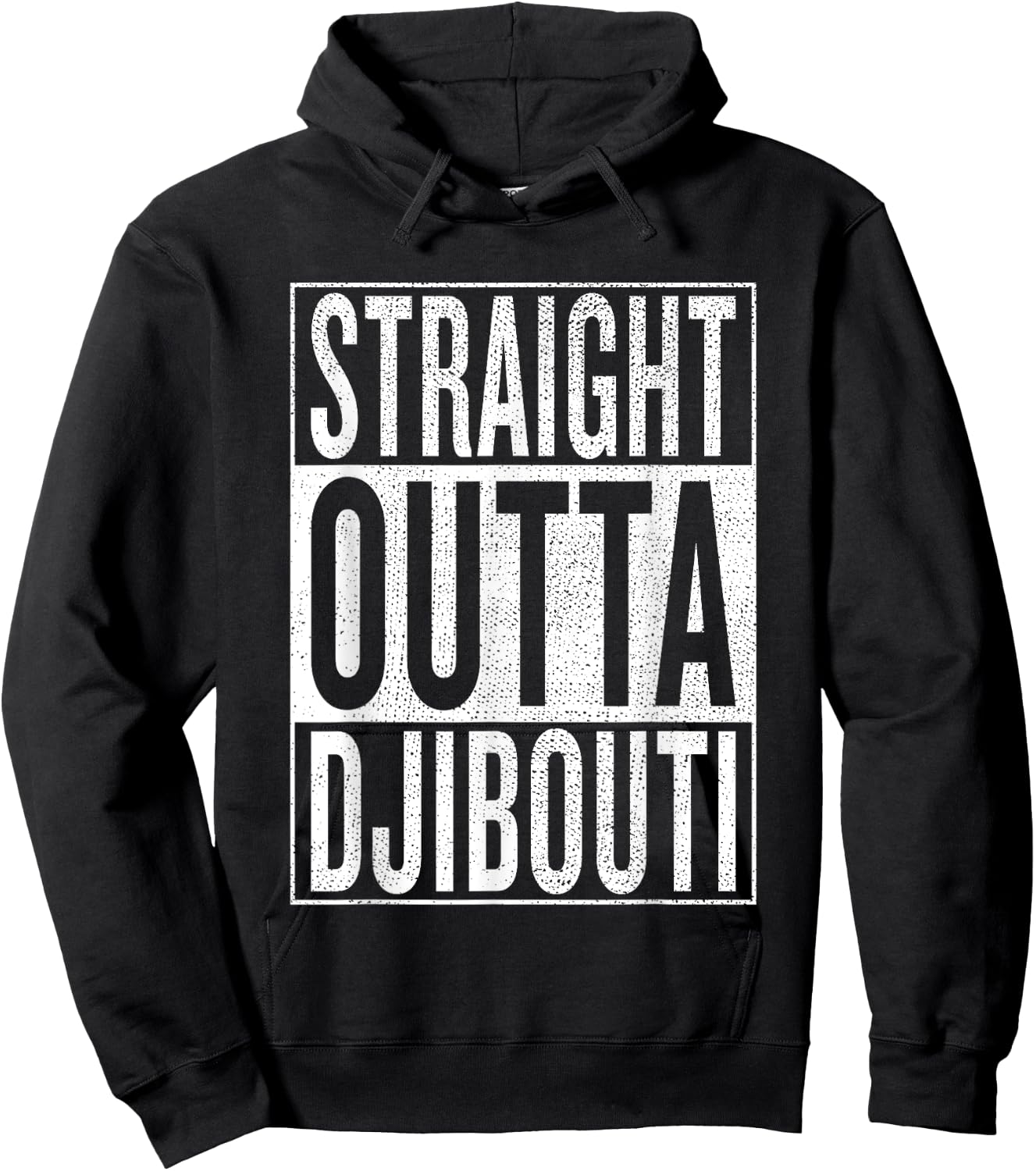 Straight Outta Djibouti Great Travel & Gift Hoodie - Hoodie | Black