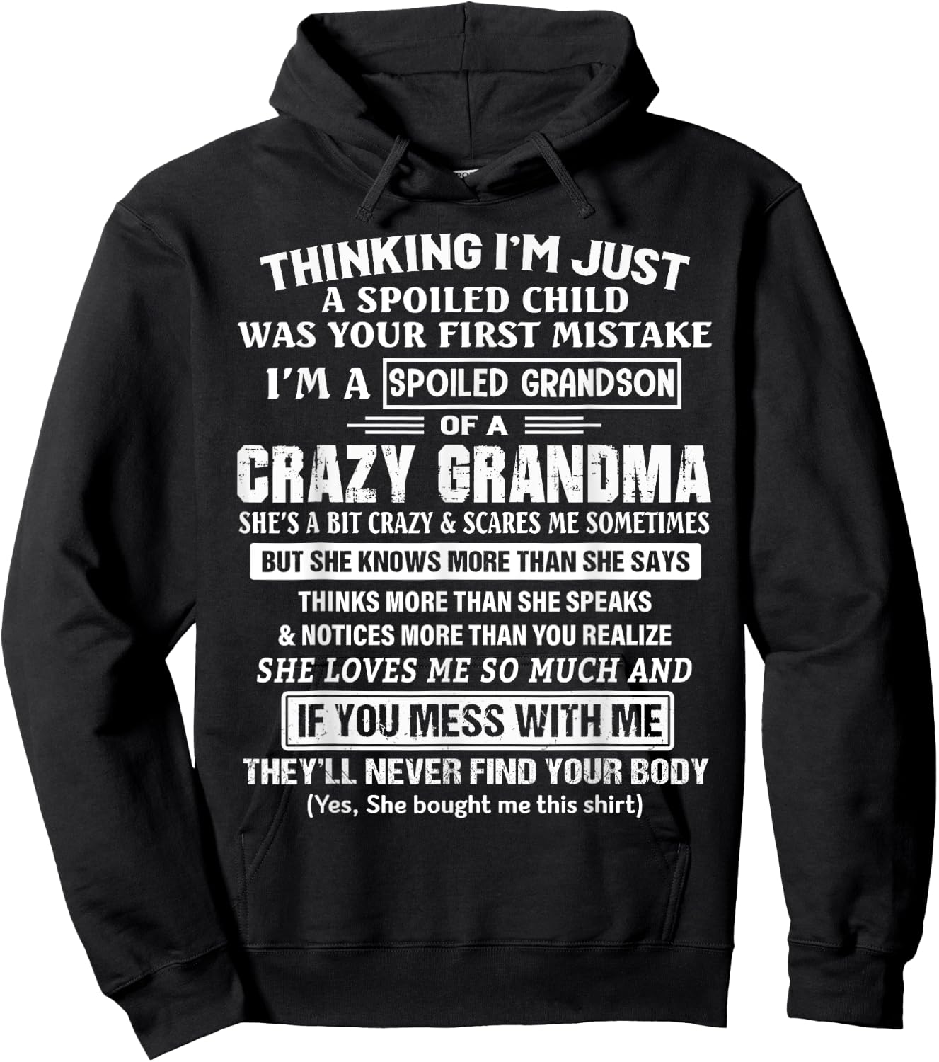 I'm A Spoiled Grandson Of A Crazy Grandma Hoodie - Hoodie | Black
