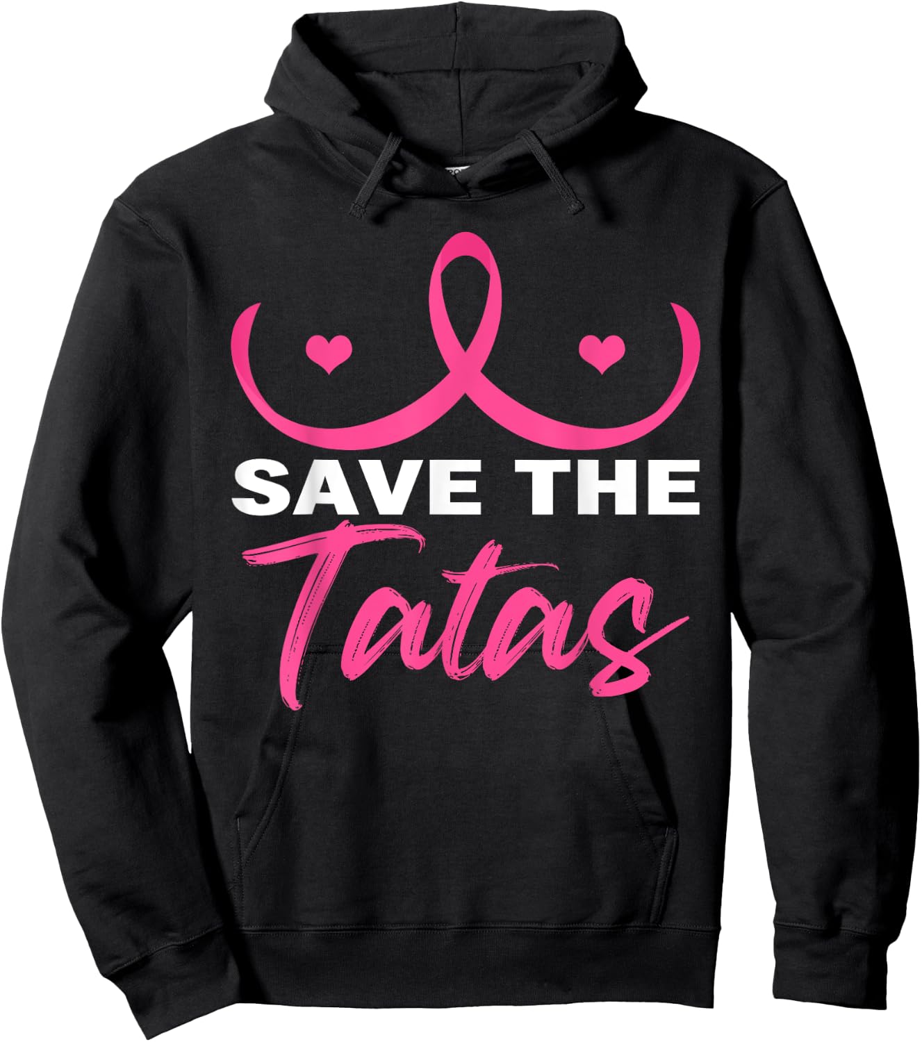 Save The Tatas Breast Cancer Awareness Day Pink Ribbon Boobs Hoodie - Hoodie | Black