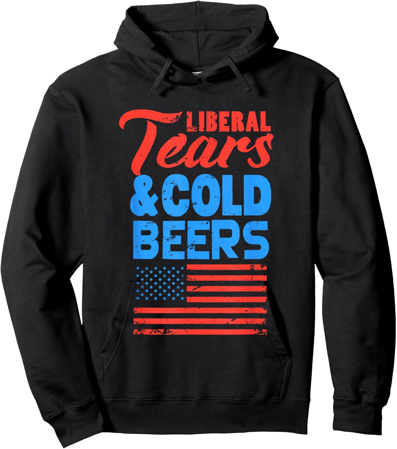 Liberal tears shirt, Anti liberal t shirts gifts Hoodie - Hoodie | Black