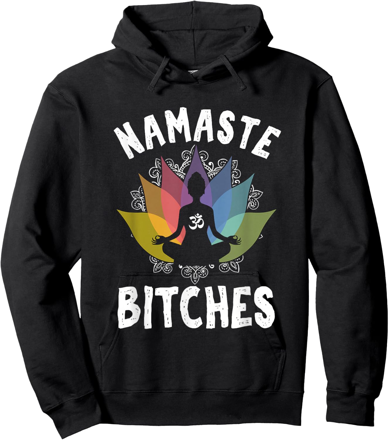 Funny Yoga Gifts Namaste Bitches Meditation Yoga Instructor Hoodie - Hoodie | Black