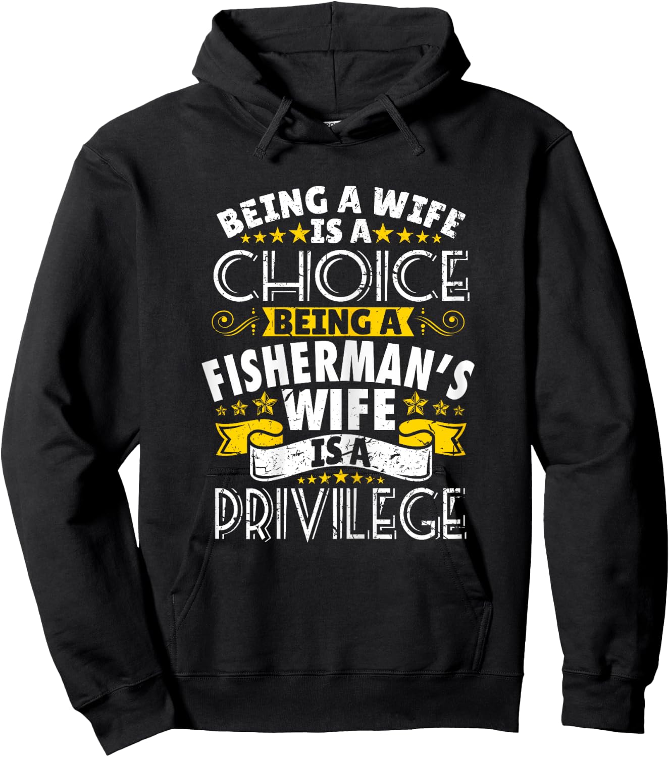 Being a Fisherman's wife is a privilage Proud T Shirt Hoodie - Hoodie | Black