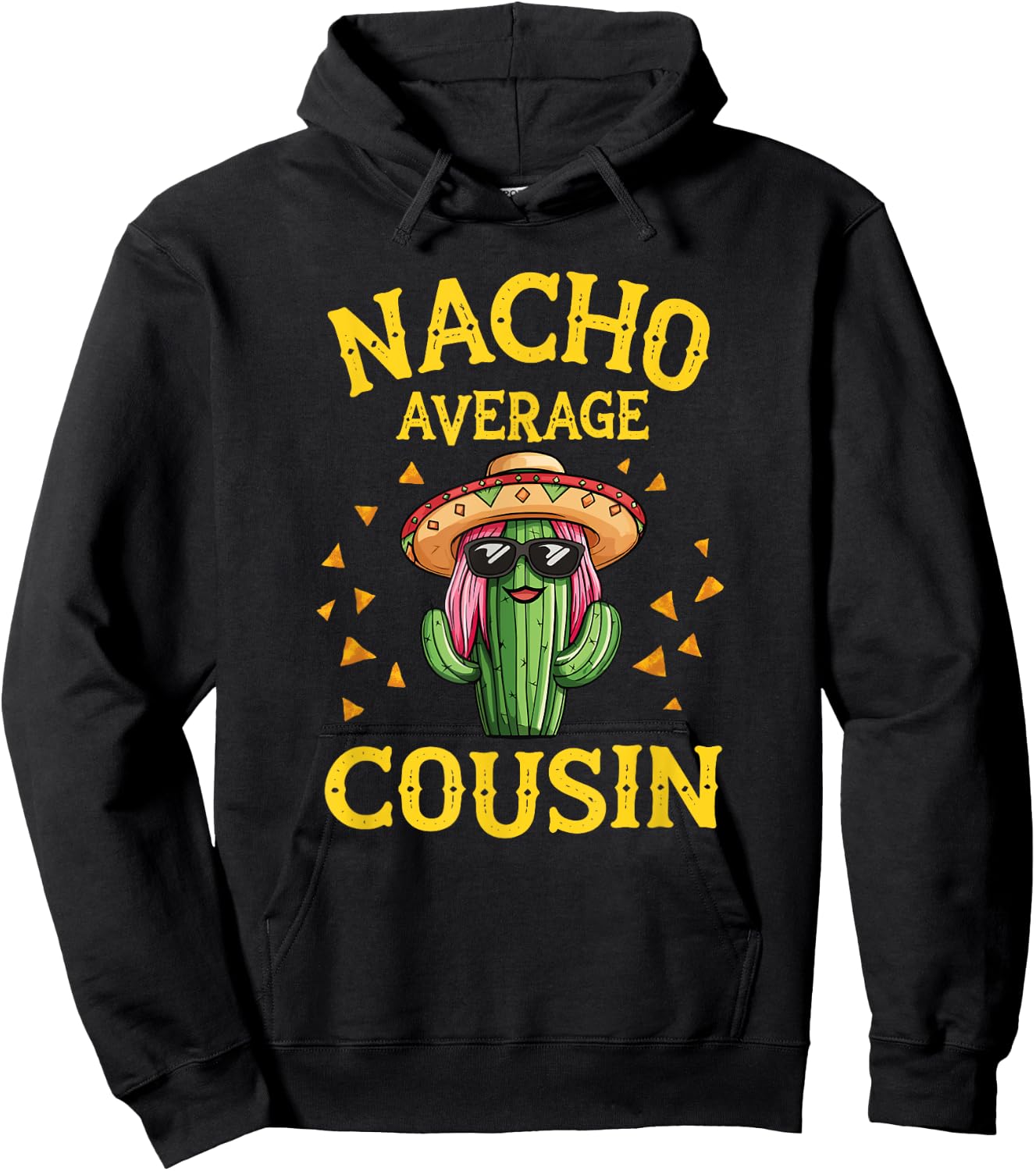 Funny Nacho Average Cousin Hoodie - Hoodie | Black