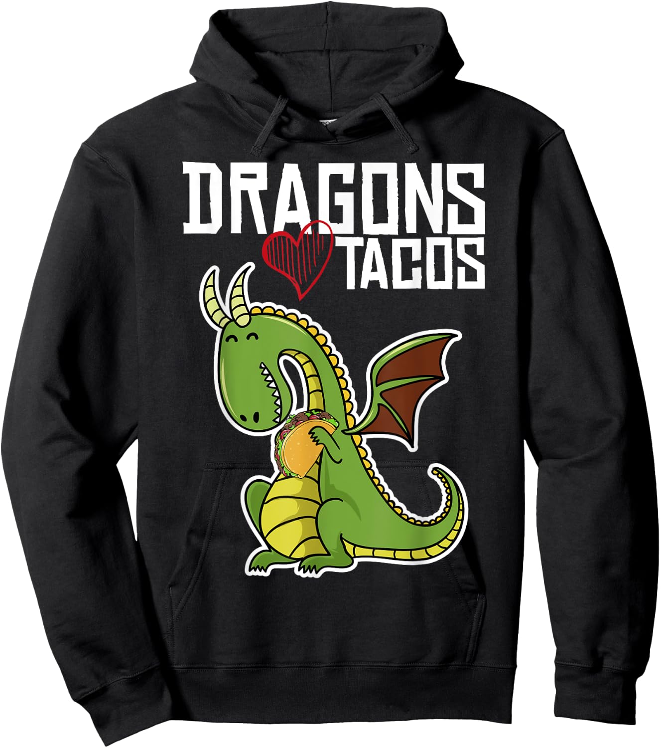 Dragons Love Tacos Shirt, Dragon Shirt, Taco Hoodie - Hoodie | Black