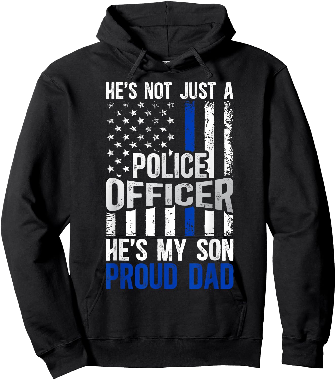 He's My Son Proud Dad Of A Police Officer Father Police Dad Hoodie - Hoodie | Black