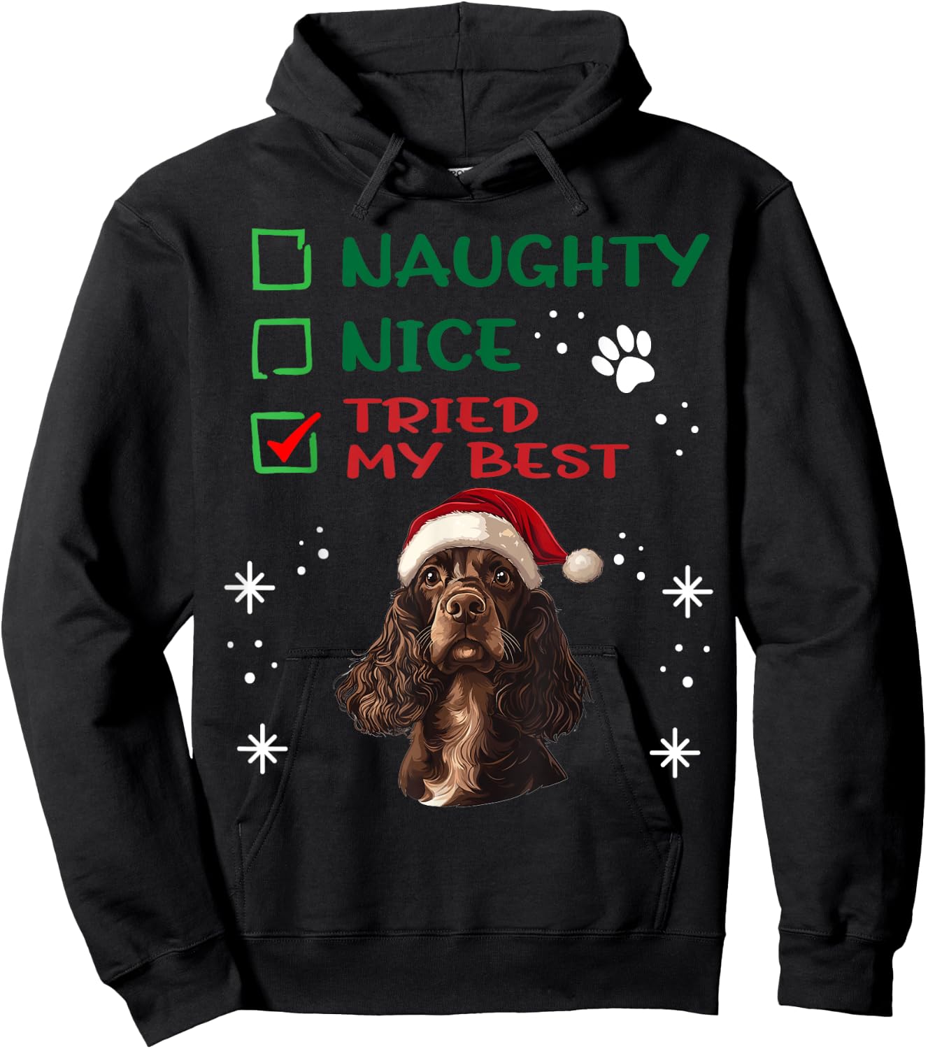 Cute English Cocker Spaniel Dog Christmas Naughty Nice Tried Men Women Kids Hoodie - Hoodie | Black