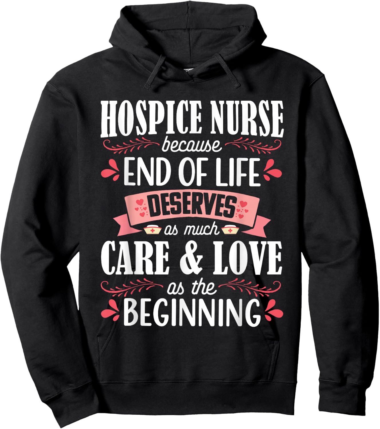 Hospice Nurse Care Cute Care Love Registered Nursing RN Hoodie - Hoodie | Black