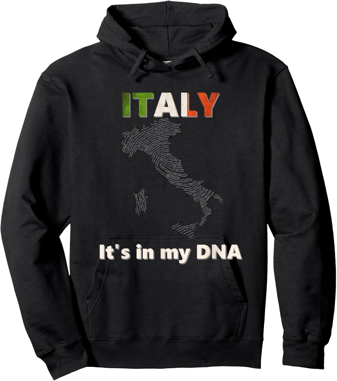 Italy - It's In My DNA - Italian heritage and pride Hoodie - Hoodie | Black