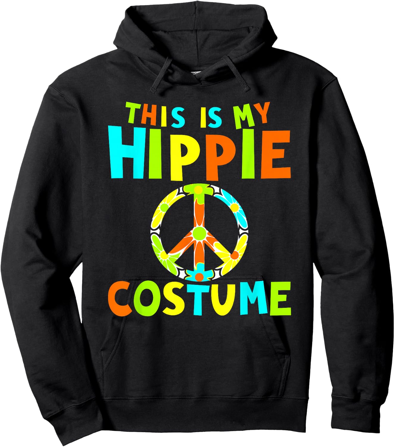 This is My Hippie Costume, 60's, 1960s, Sixties Hoodie - Hoodie | Black