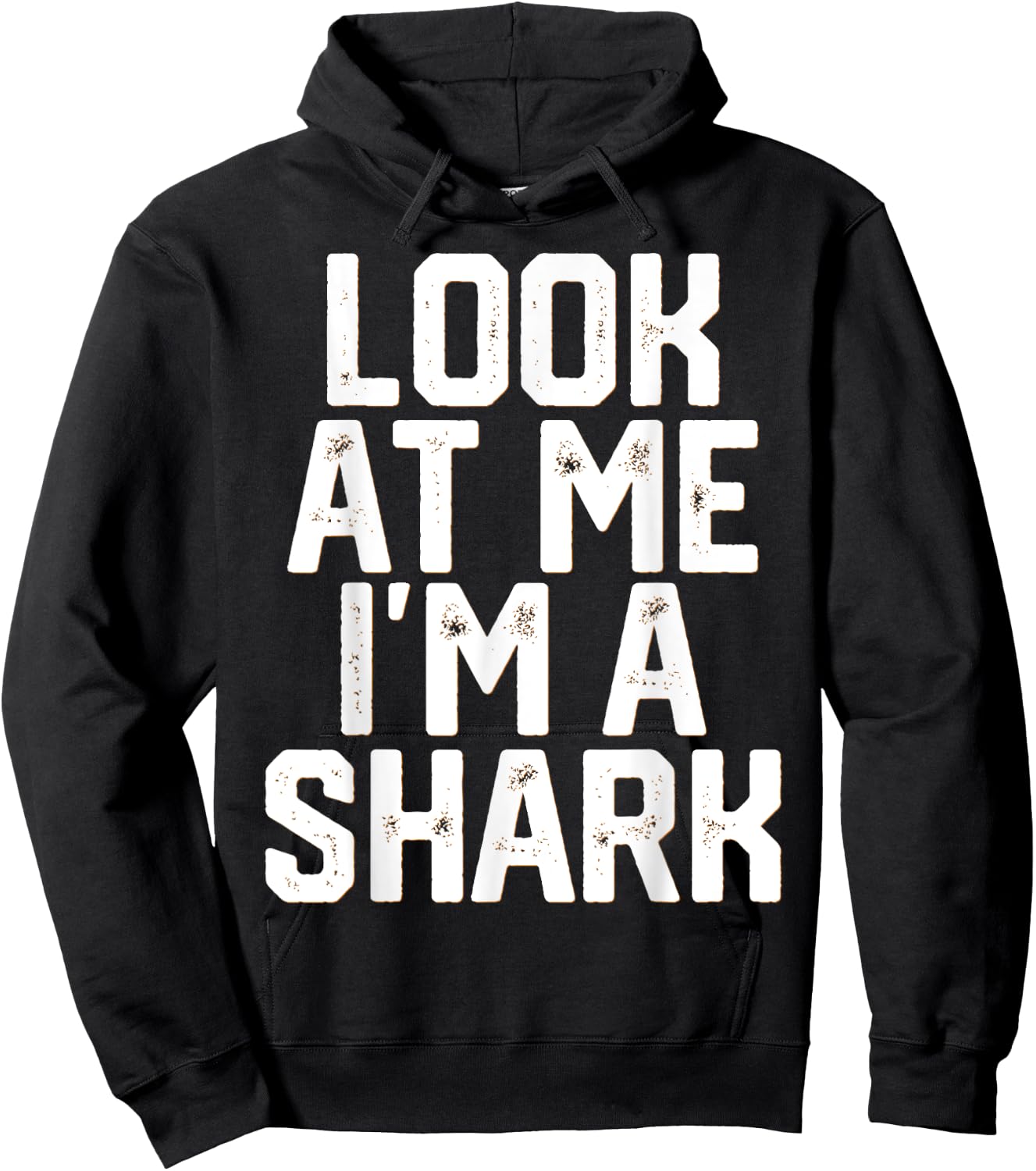 Funny Lazy Halloween Costume T Shirt Look At Me I'm A Shark Hoodie - Hoodie | Black