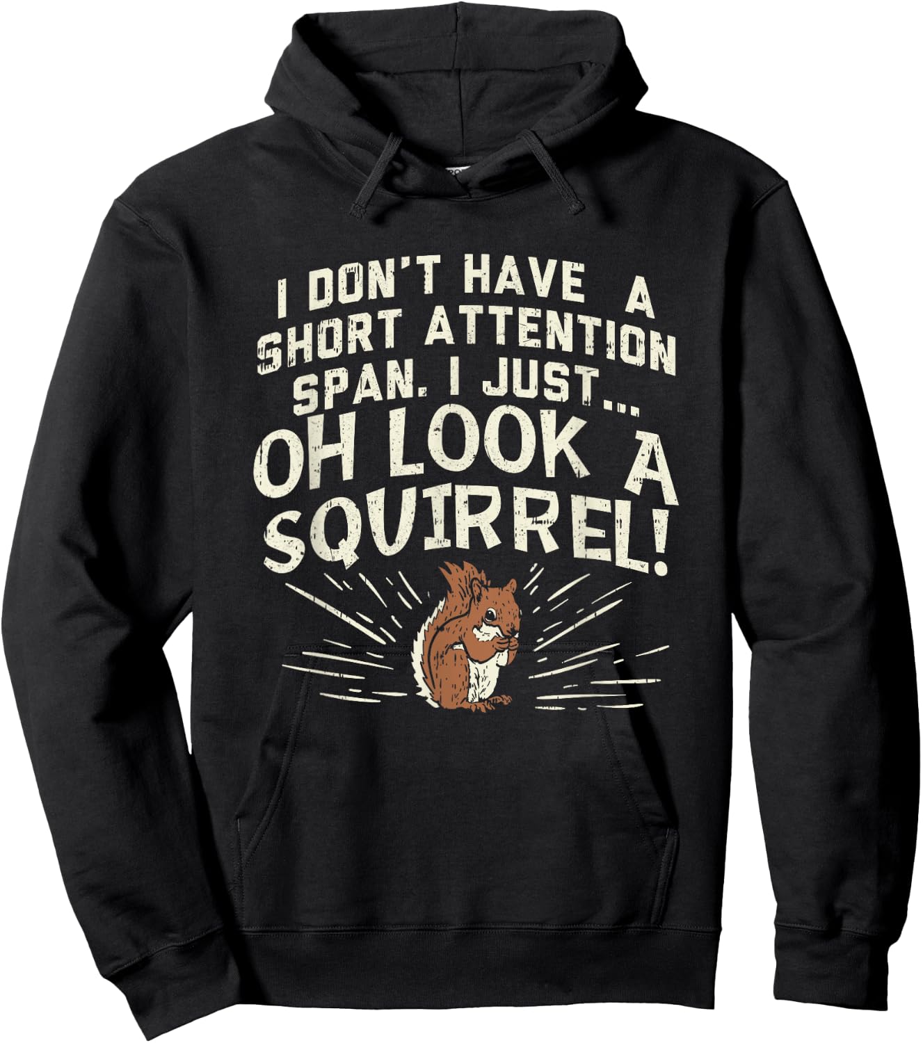 Sometimes I Get Distracted Funny Squirrel ADHD Awareness Hoodie - Hoodie | Black