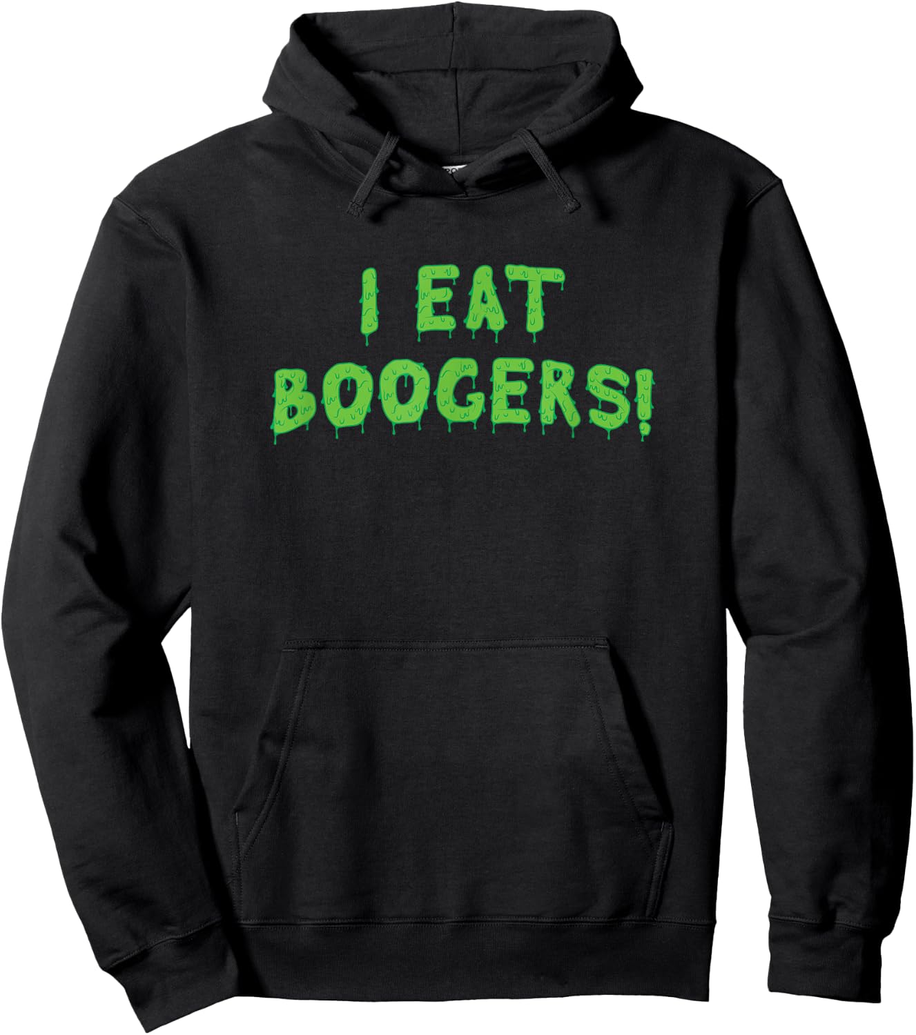 Booger Eater, Funny Gross Embarrassing Boogers Hoodie - Hoodie | Black