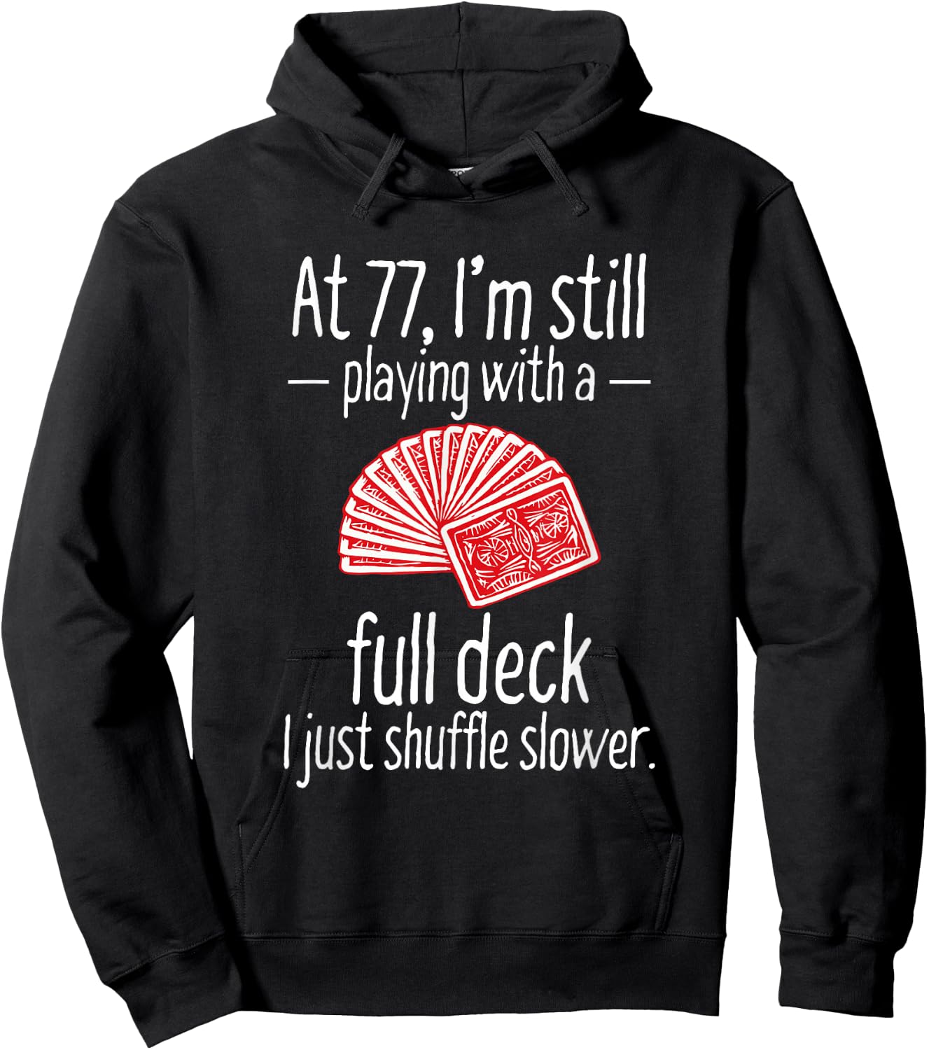 Funny 77th Birthday Gift 77 Year Old Cards Hoodie - Hoodie | Black