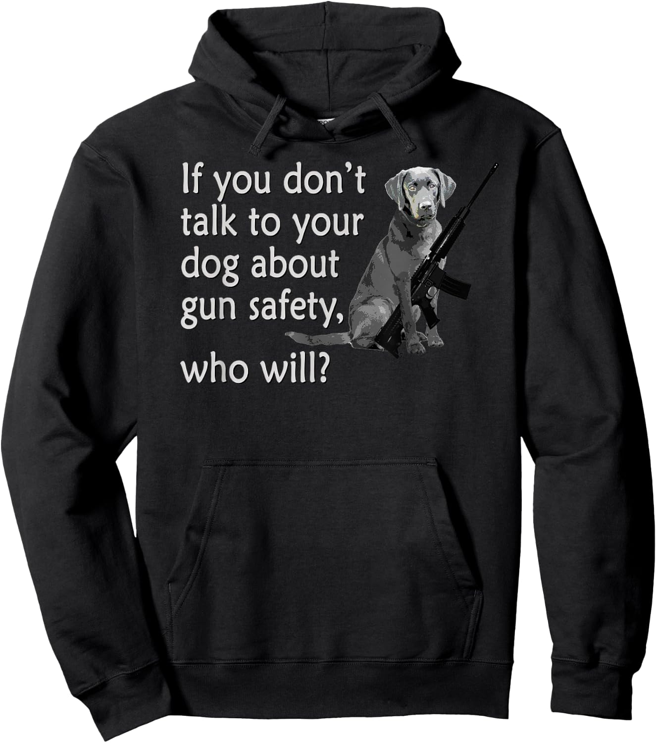 Talk to Your Dog About Gun Safety Funny Women Hoodie - Hoodie | Black