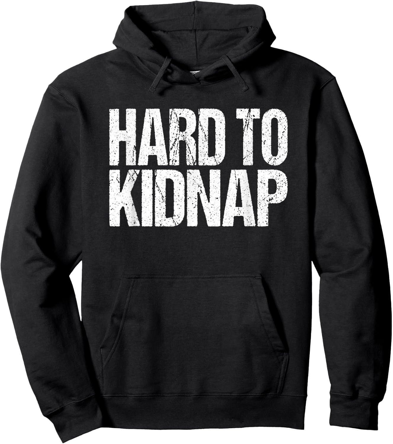 Funny Fat Guy Humor Retro Hard to Kidnap Quote Hoodie - Hoodie | Black