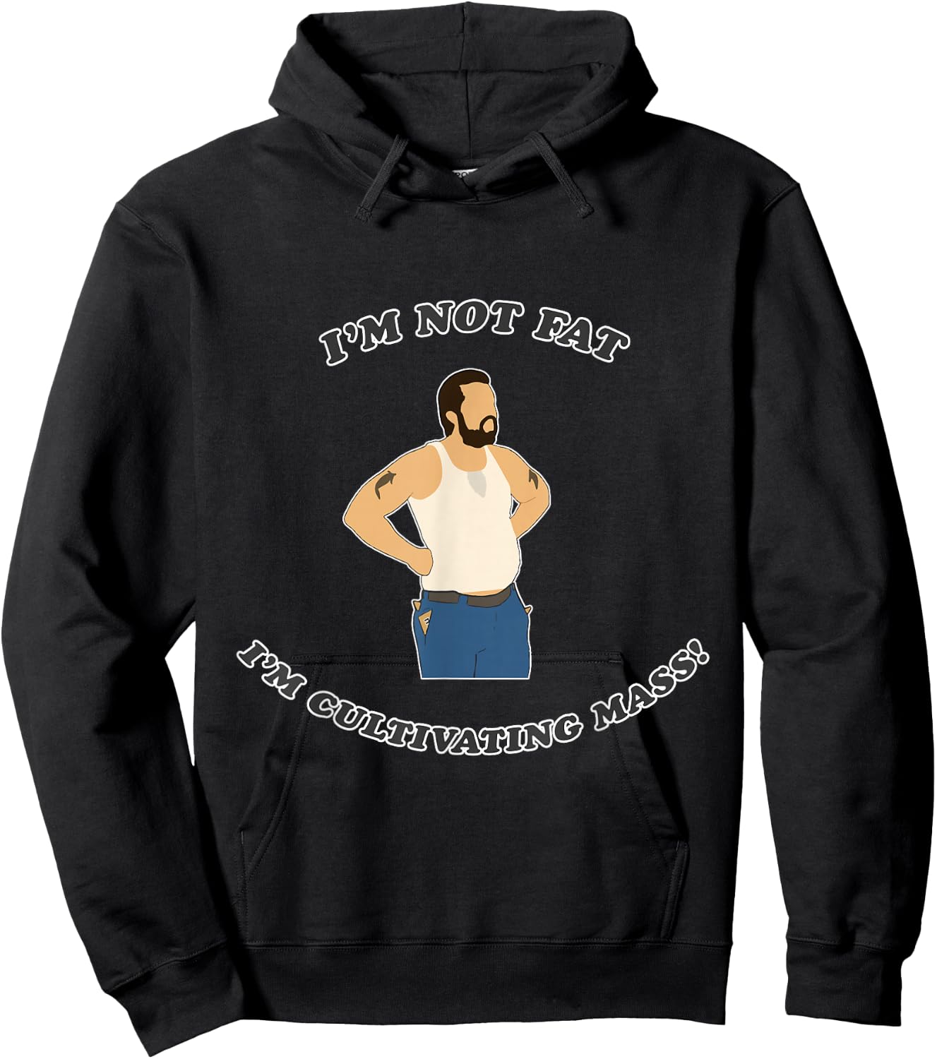 I'm not fat. I'm cultivating mass! Hoodie - Hoodie | Black