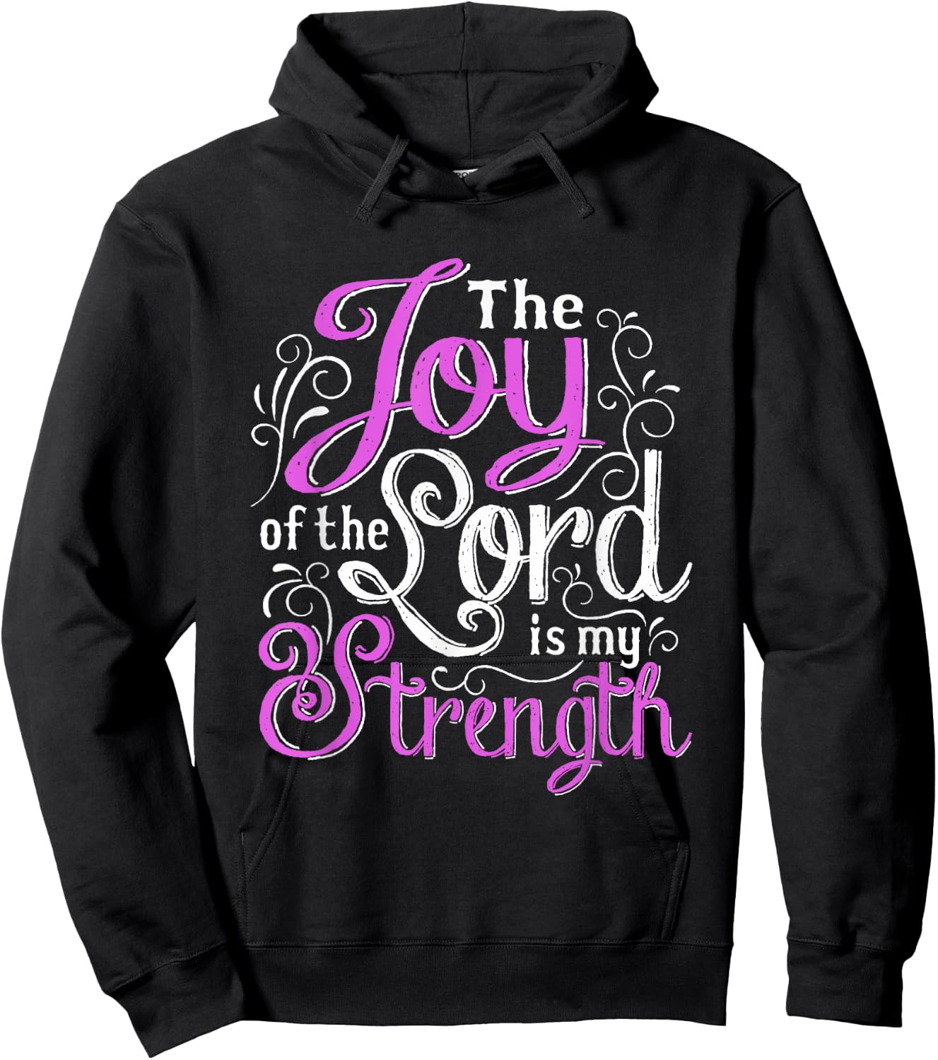 Christian Shirt | God Words The Joy Of The Lord My Strength Hoodie - Hoodie | Black