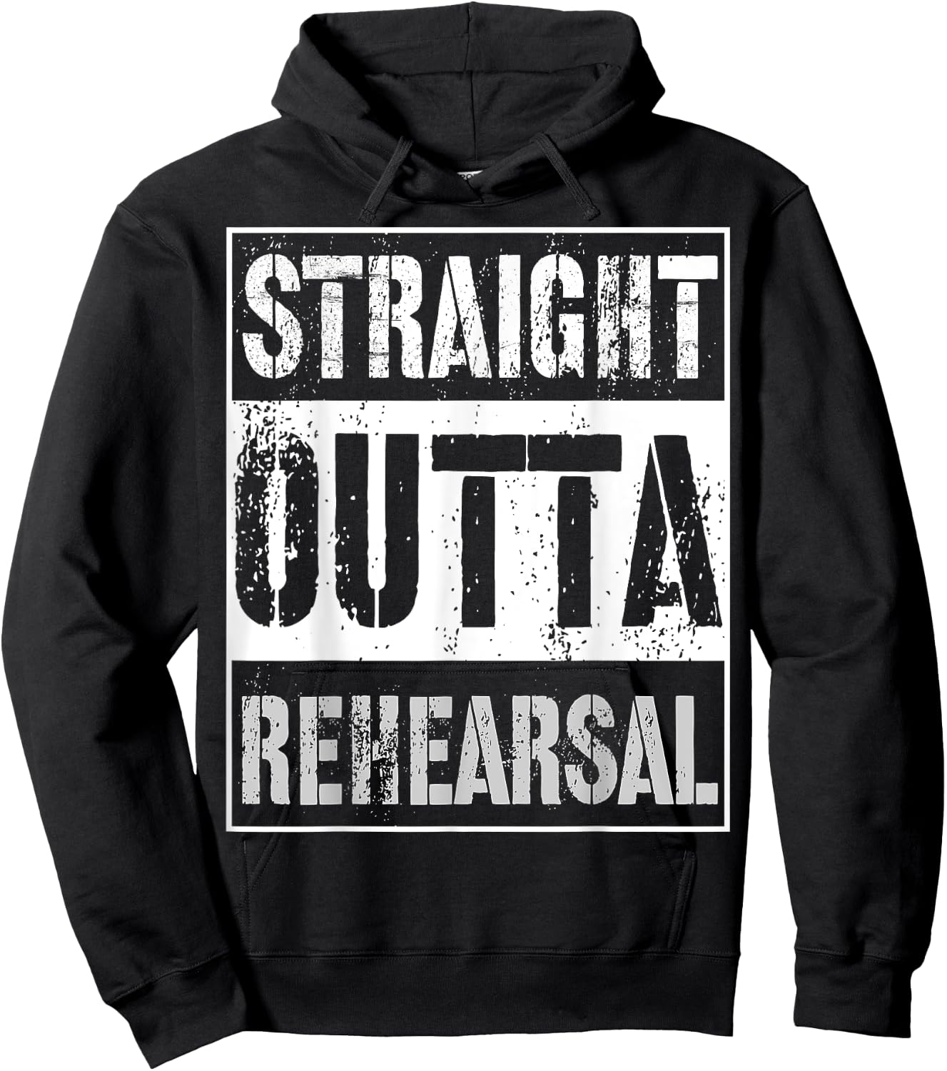 Straight Outta Rehearsal Shirt Great Theatre Or Music Gift Hoodie - Hoodie | Black