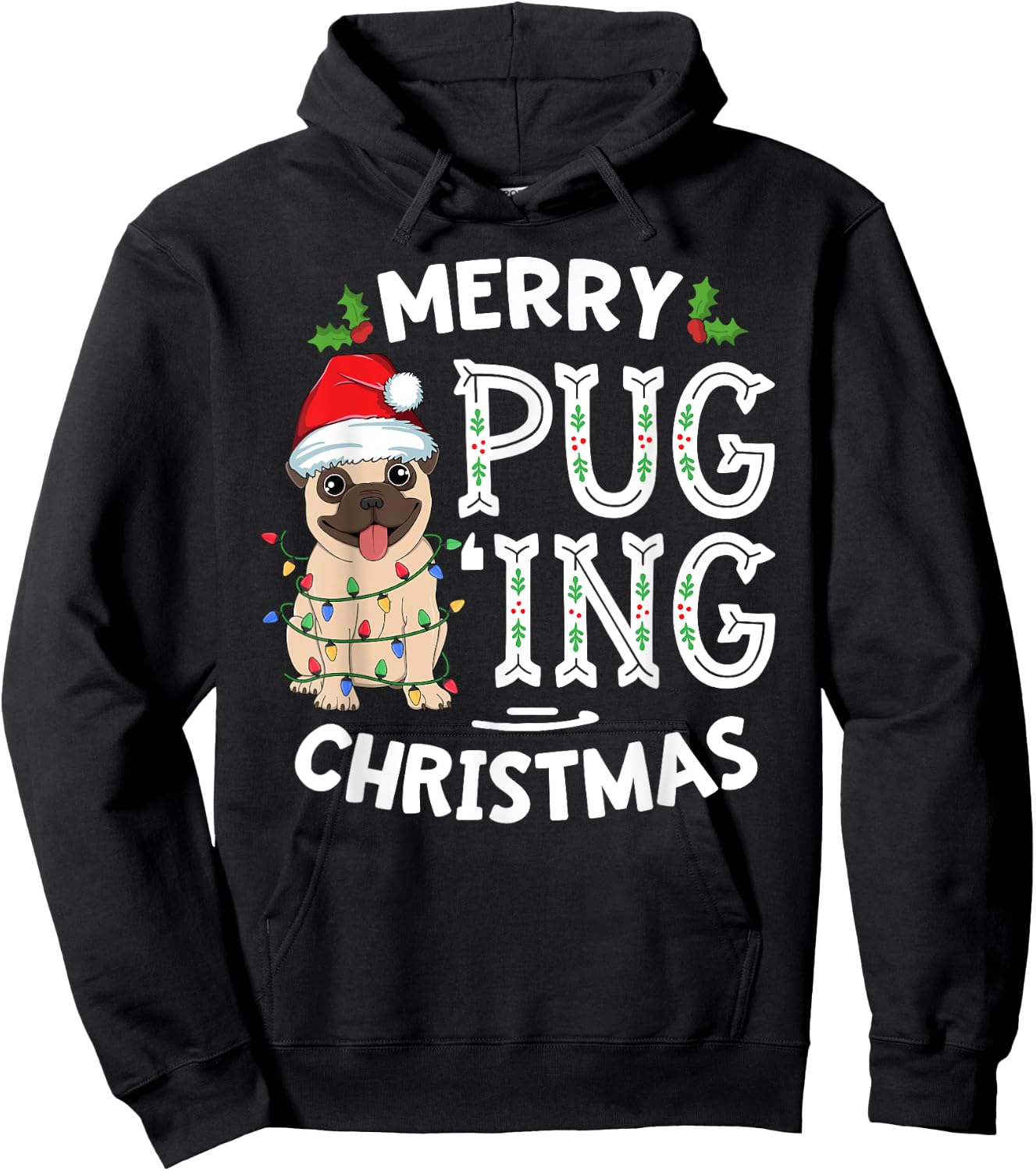 Merry Pugging Christmas Dog Santa Pug Xmas Boys Pugmas Hoodie - Hoodie | Black