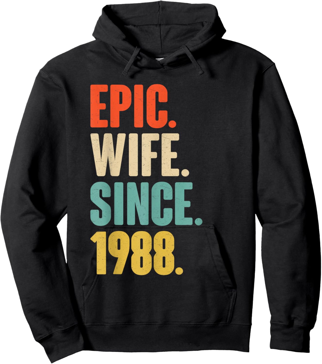 38th Wedding Anniversary - Epic Wife Since 1988 Hoodie - Hoodie | Black
