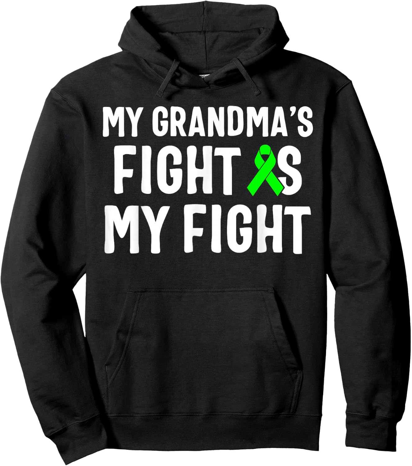My Grandma's Fight Is My Fight Lymphoma Awareness Hoodie - Hoodie | Black