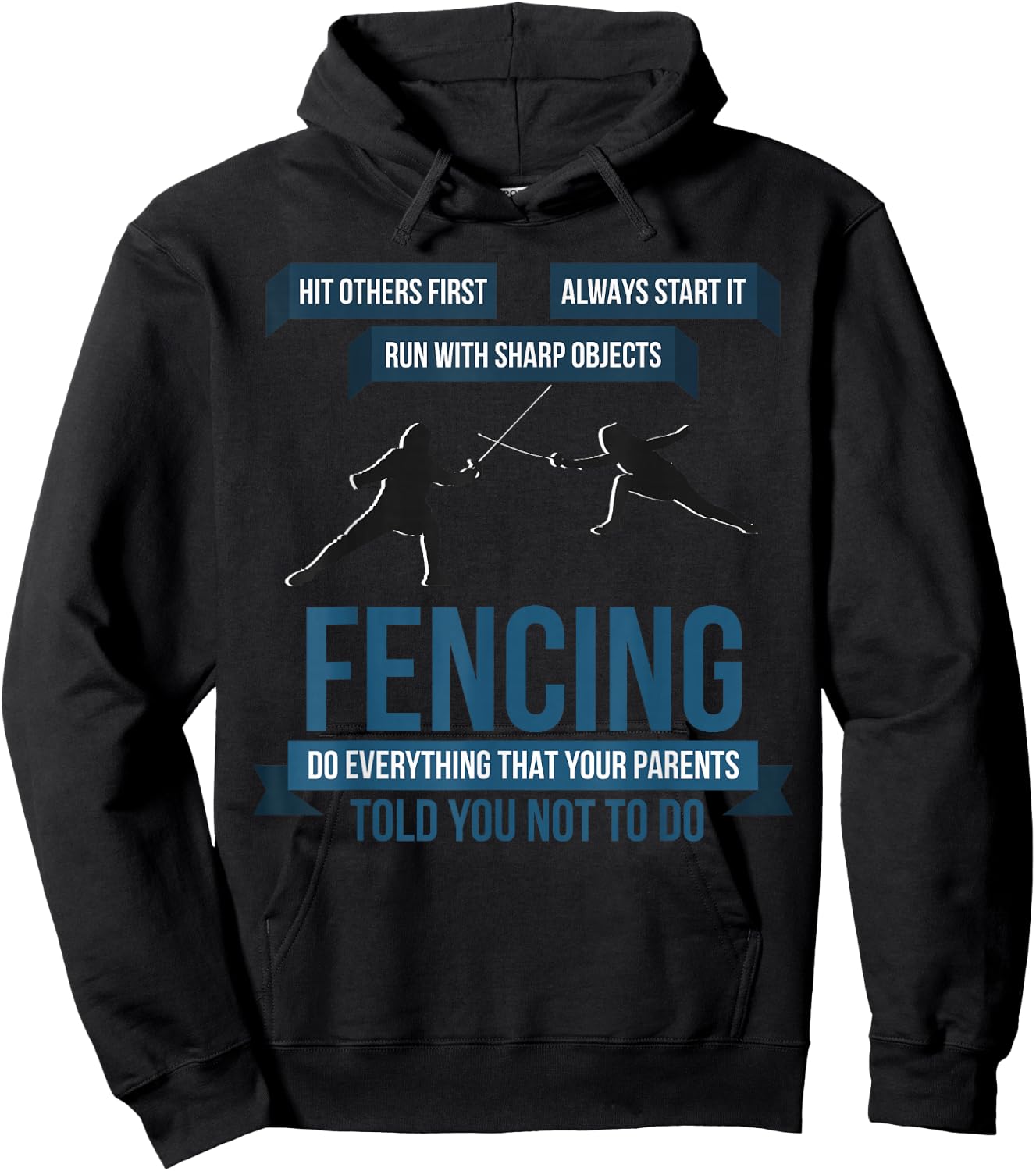 Funny Always Start Fencing Sword Epee Gift Women Hoodie - Hoodie | Black