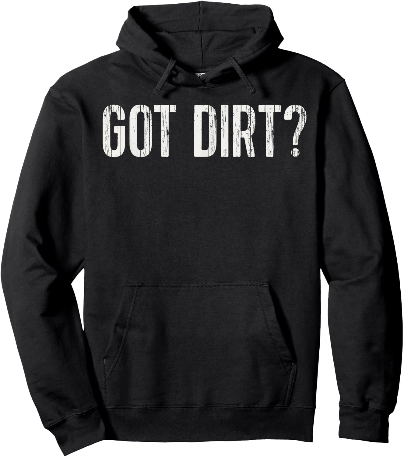 Funny Geologist Geology Gift Men Women Kids Got Dirt Hoodie - Hoodie | Black
