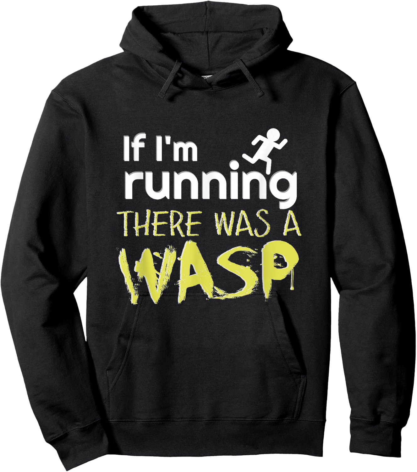 Funny Wasp Joke for Runners Running Sarcasm Gag Hate Wasps Hoodie - Hoodie | Black