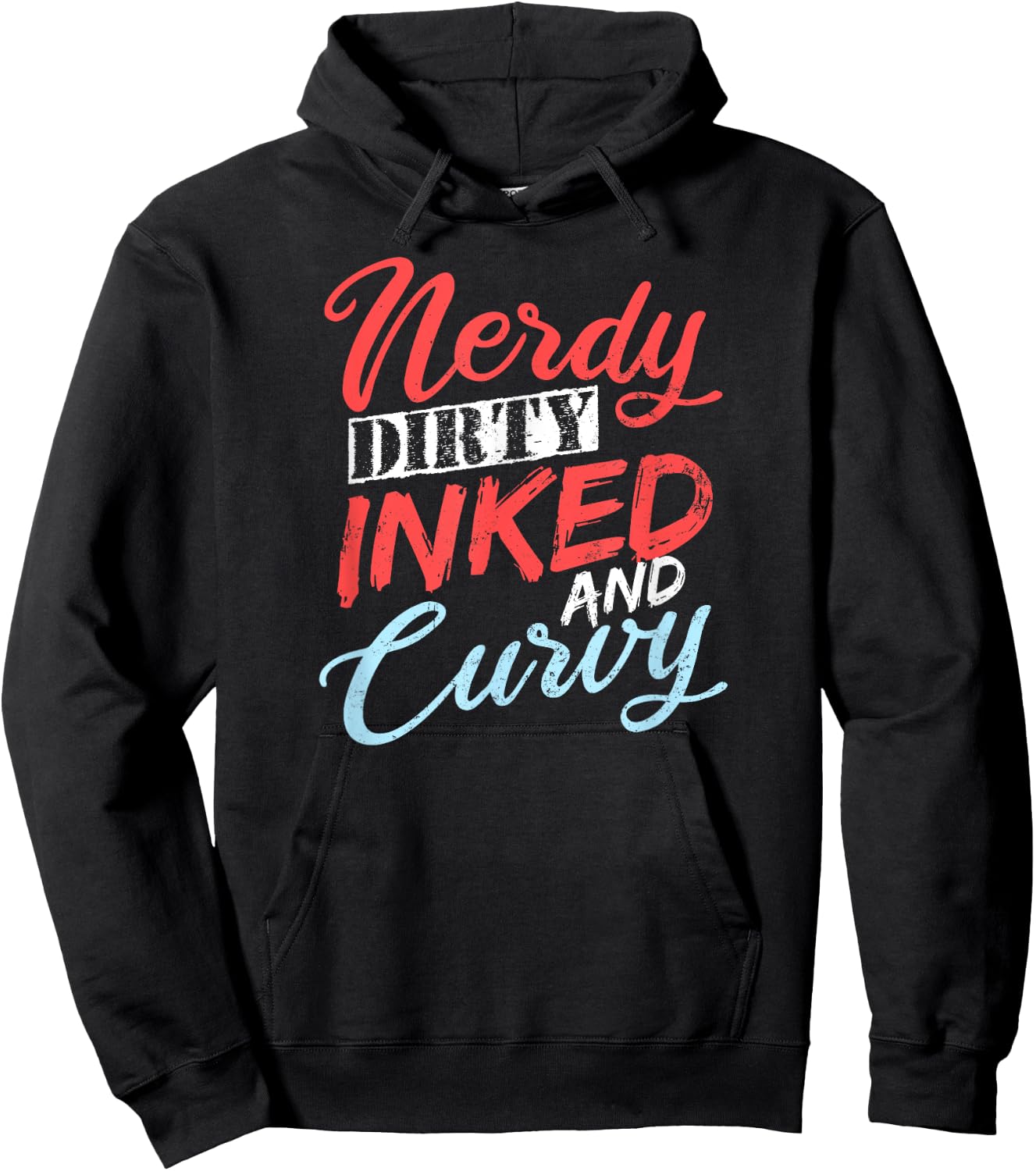 Tattooed Girlfriend Shirt | Nerdy Dirty Curvy Gift Hoodie - Hoodie | Black