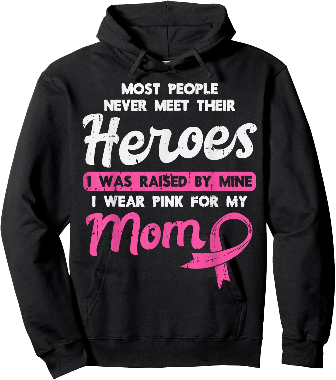 Raised By My Heroe Pink For Mom Breast Cancer Awareness Son Hoodie - Hoodie | Black