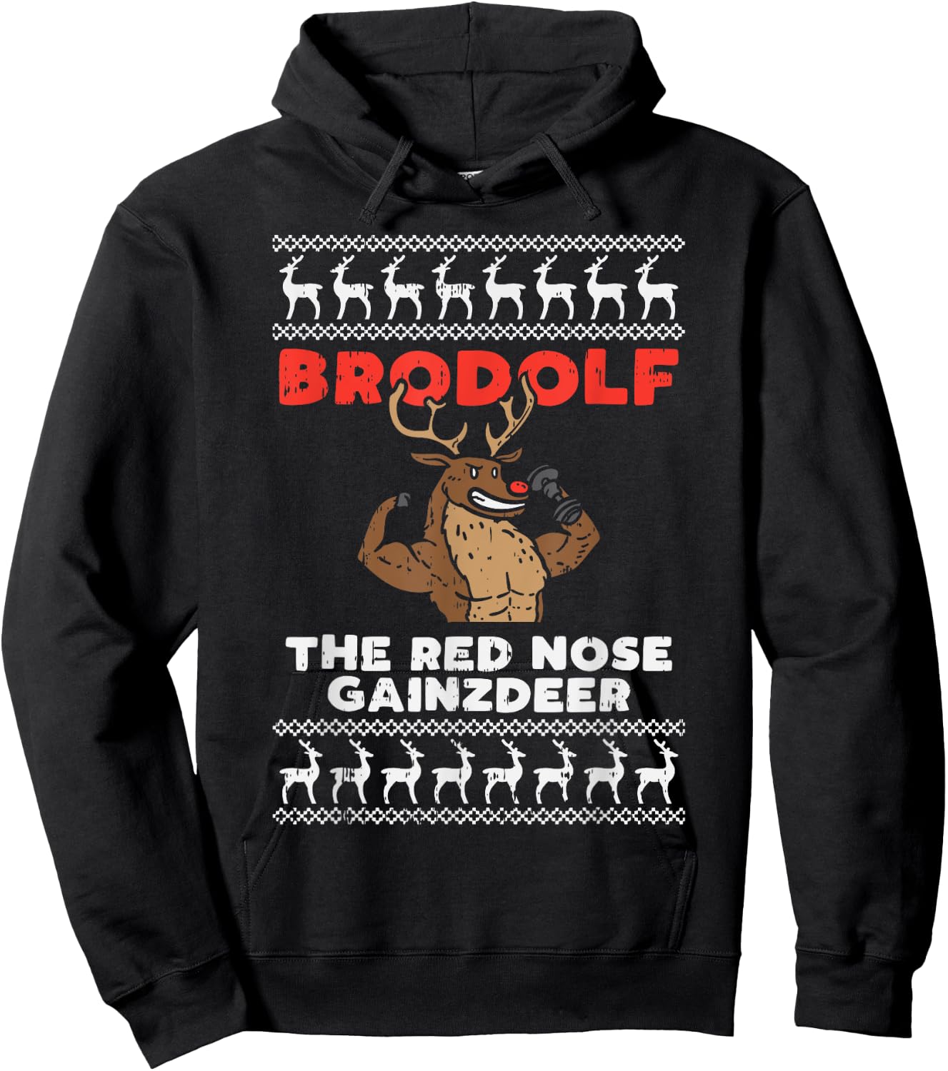Brodolf Gains Reindeer Funny Gym Ugly Christmas Lifter Gift Hoodie - Hoodie | Black