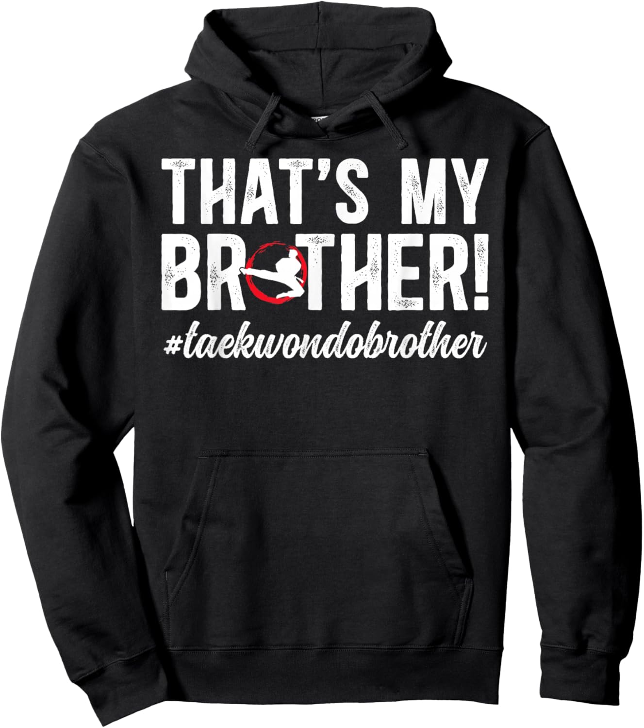 That's My Brother Taekwondo Brother Proud Taekwondo Bro Hoodie - Hoodie | Black