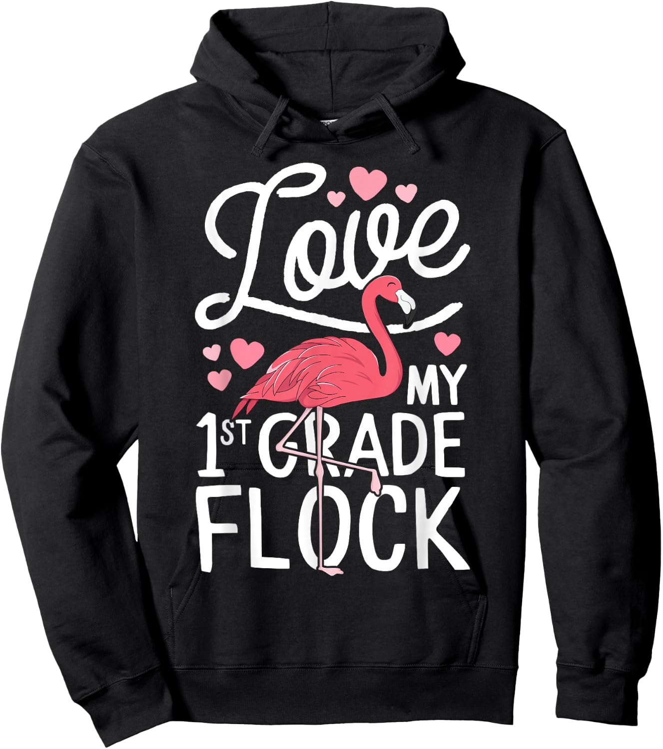 Love My 1st Grade Flock Flamingo Teacher Elementary Gift Hoodie - Hoodie | Black