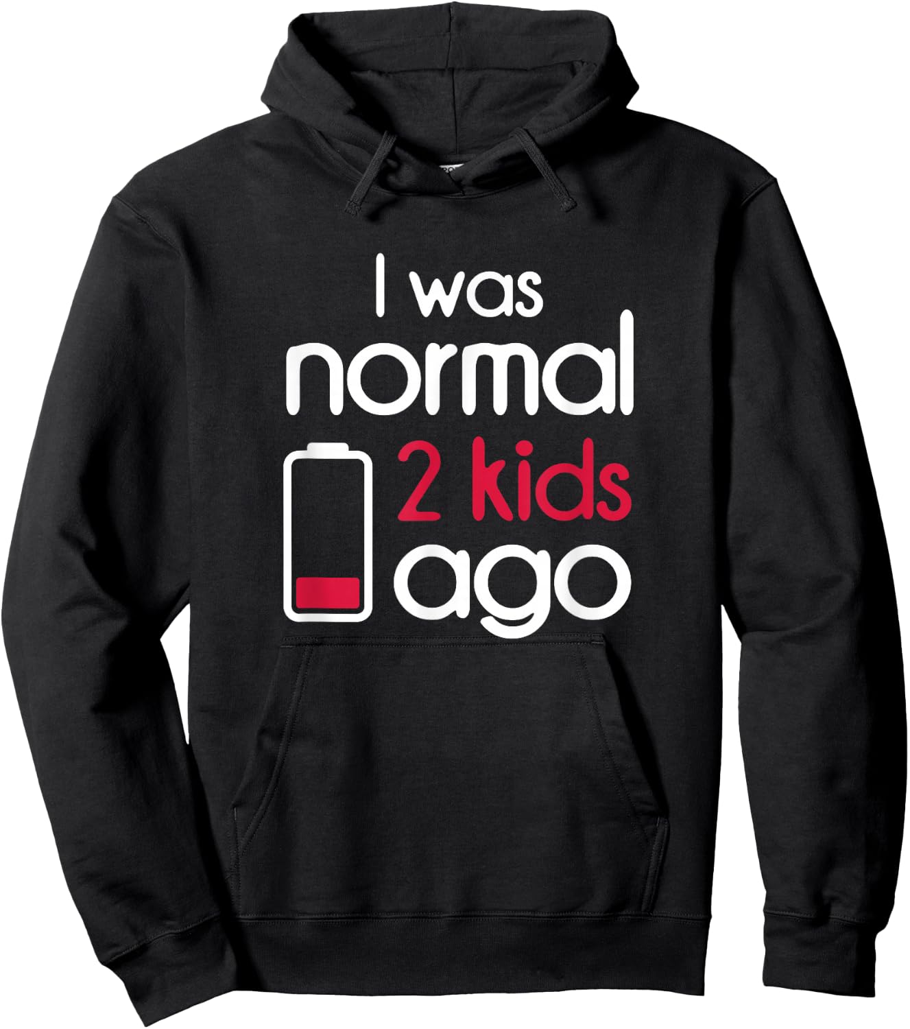 I Was Normal 2 Kids Ago Two Children Parents Parenthood Gift Hoodie - Hoodie | Black
