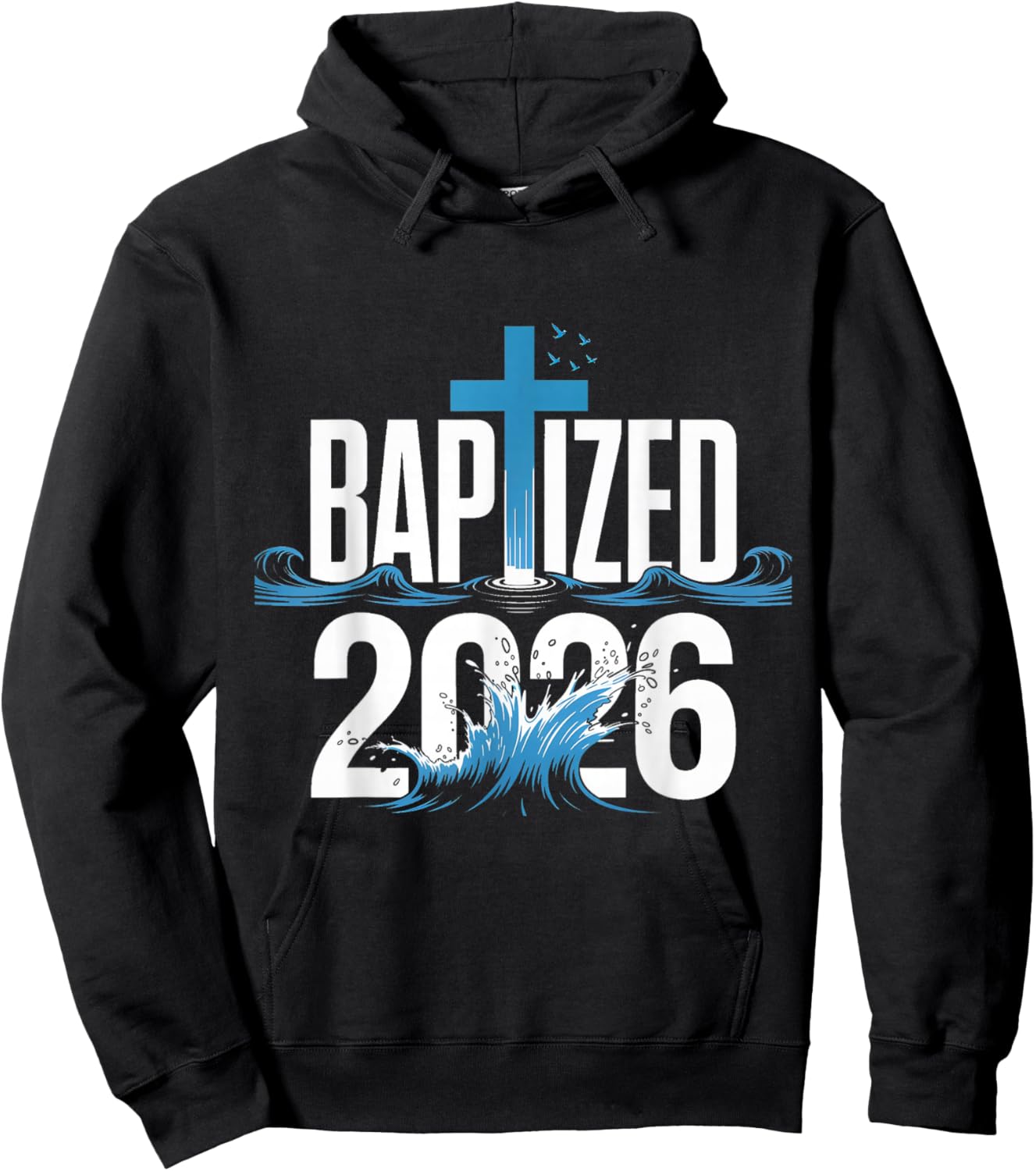 Baptized 2026 Hoodie - Hoodie | Black