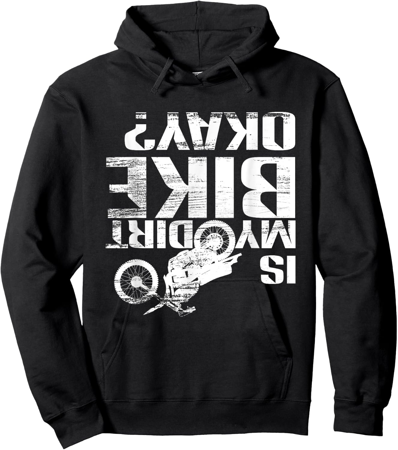Is My Dirt Bike Okay? Funny Motorcross Off Road Gift Hoodie - Hoodie | Black