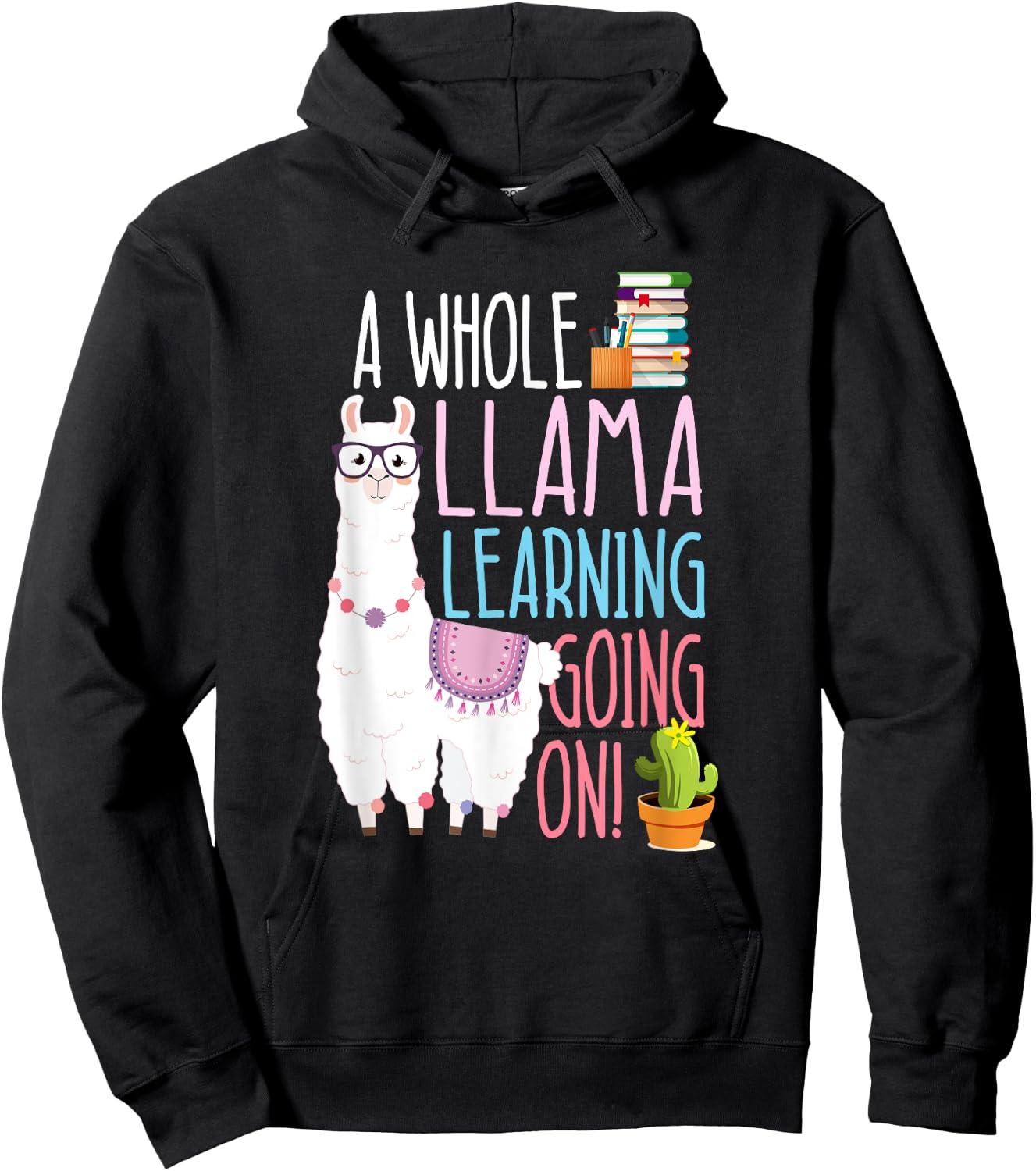 A Whole Llama Learning Going On Book Reading School Llama Hoodie - Hoodie | Black