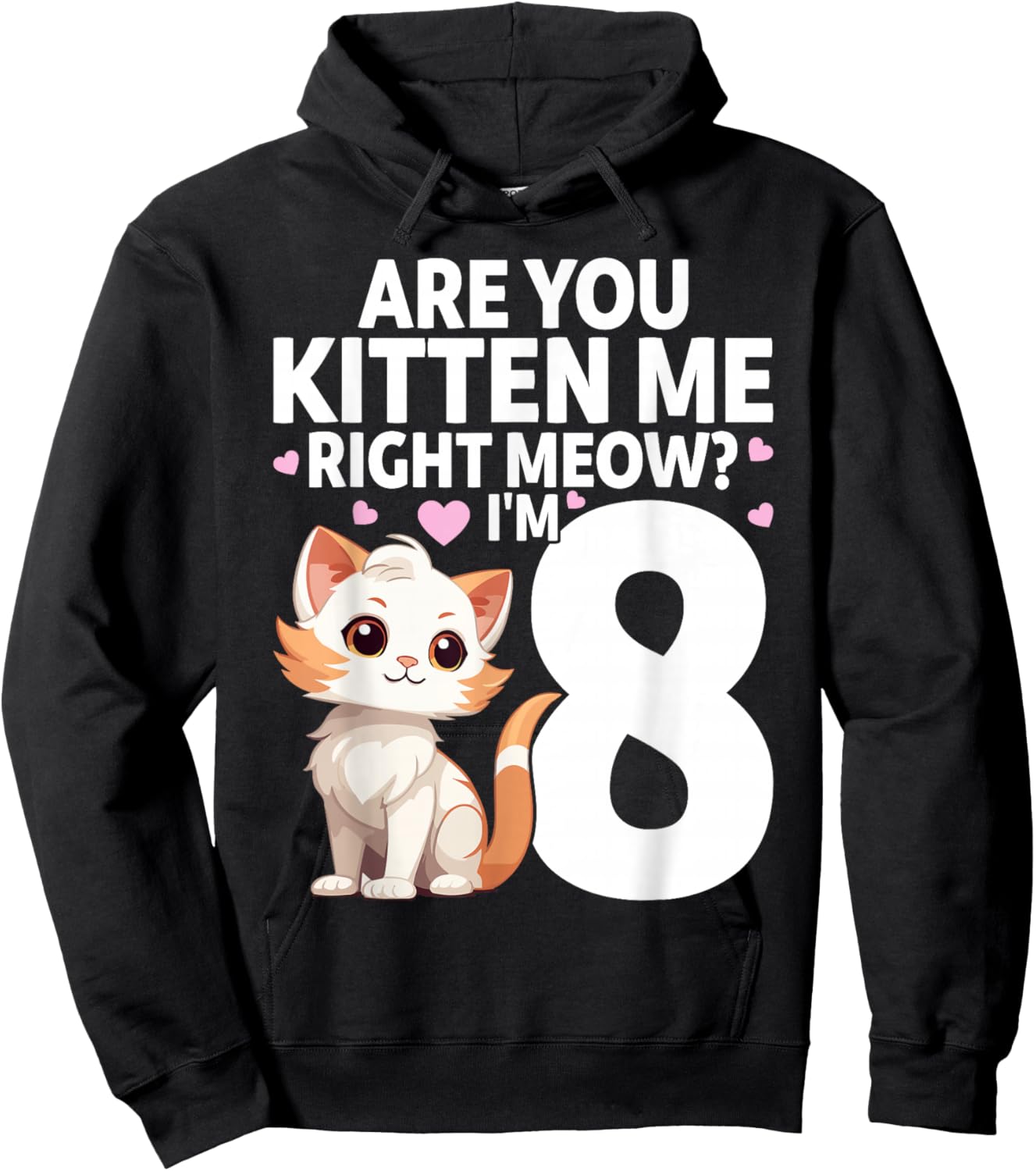 8th Birthday For Girls 8yr 8 Year Old Kitten Cat Bday Hoodie - Hoodie | Black