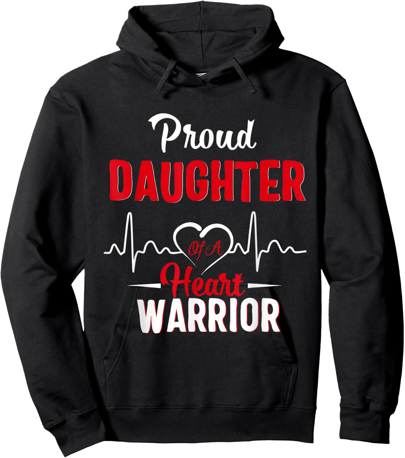 Proud Daughter of a Heart Warrior CHD Awareness gift Hoodie - Hoodie | Black