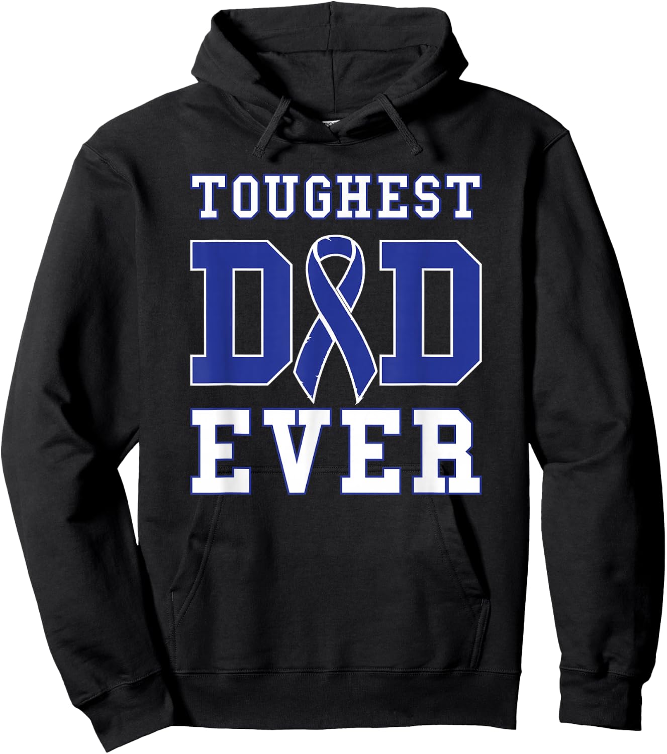 Toughest Dad Ever - Colon Cancer Awareness Ribbon Hoodie - Hoodie | Black