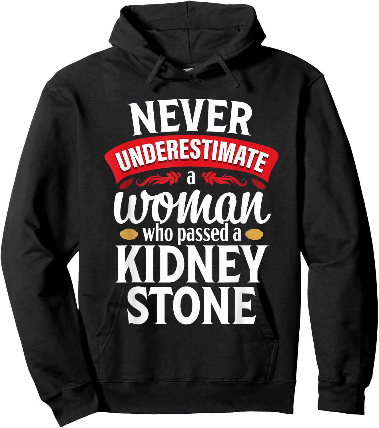 Kidney Stone Survivor Funny Woman recovery Gag Hoodie - Hoodie | Black