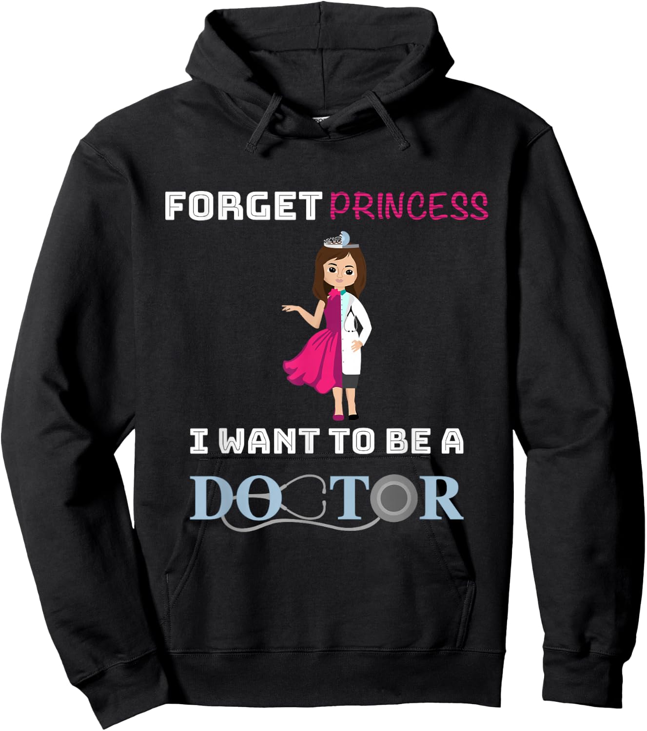 Funny Girl Doctor Shirt I Want To Be A Doctor Gift Hoodie - Hoodie | Black