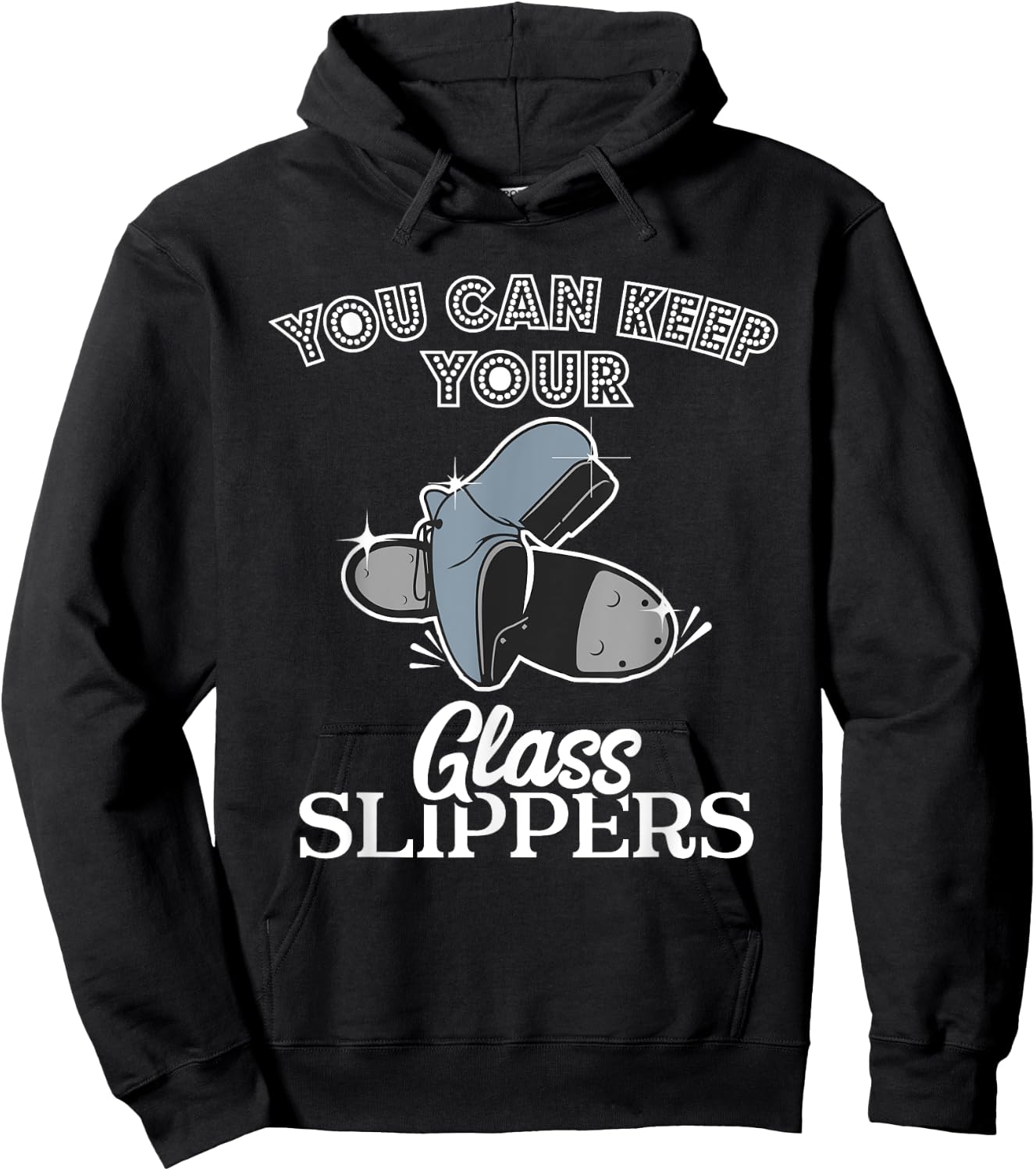 Keep Your Glass Slippers Tap Dance Dancer Dancing Class Gift Hoodie - Hoodie | Black
