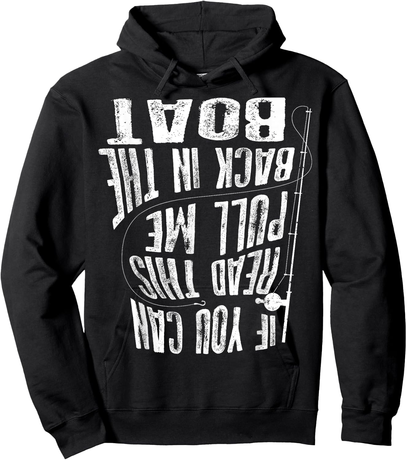 Cute If You Can Read This Pull Me Back In The Boat Gift Hoodie - Hoodie | Black
