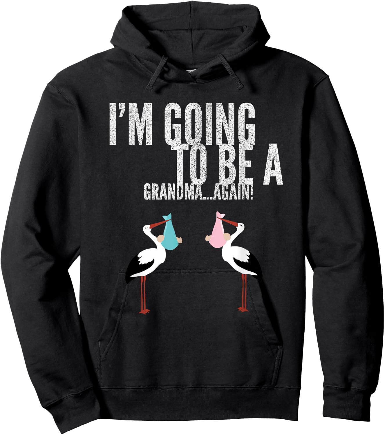 I'm going to be a Grandma Again Hoodie - Hoodie | Black
